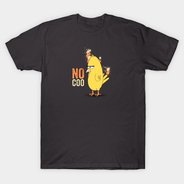 no coo T-Shirt by Horisondesignz